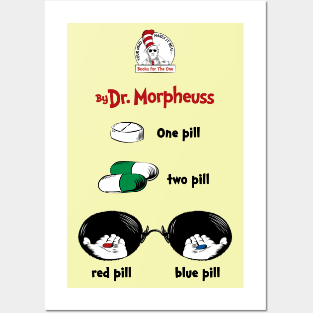 One Pill, Two Pill Wall Art by Droidloot